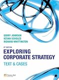 Exploring Corporate Strategy: Text and Cases