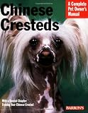 Chinese Cresteds (Barron's Complete Pet Owner's Manuals)