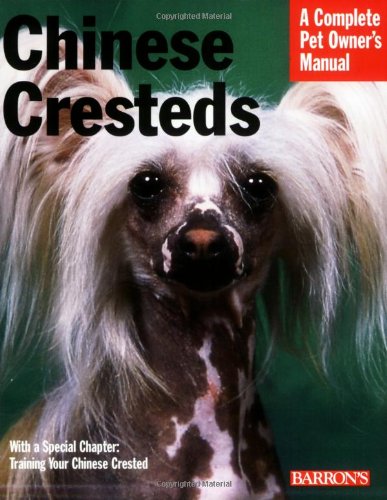 Chinese Cresteds (Barron's Complete Pet Owner's Manuals)