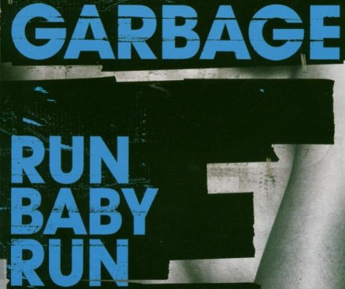 Garbage - Run Baby Run (CD Maxi-Single) Germany - Zortam Music