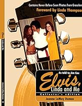 Elvis, Linda & Me: Unseen Pictures & Untold Stories from Graceland Elvis, Linda & Me: Unseen Pictures & Untold Stories from Graceland