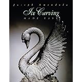 Ice Carving Made Easy (Hospitality, Travel and Tourism)