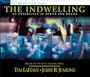 The Indwelling: An Experience in Sound and Drama: The Beast Takes Possession (Left Behind)