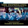 The Indwelling: An Experience in Sound and Drama: The Beast Takes Possession (Left Behind)