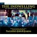 The Indwelling: An Experience in Sound and Drama: The Beast Takes Possession (Left Behind)