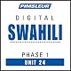 Swahili Phase 1, Unit 24: Learn to Speak and Understand Swahili with Pimsleur Language Programs