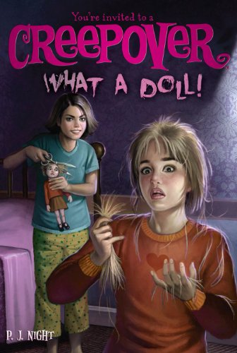 What a Doll! (You're invited to a Creepover Book 12)