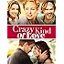 Crazy Kind of Love