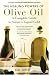 The Healing Powers of Olive Oil: A Complete Guide To Nature s Liquid Gold