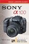 Magic Lantern Guides: Sony DSLR A100