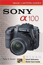 Magic Lantern Guides: Sony DSLR A100