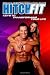 Hitch Fit: Keys to Transforming Your Life