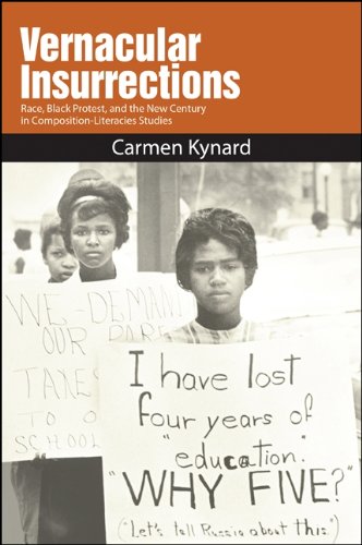 Vernacular Insurrections: Race, Black Protest, and the New Century in Composition-Literacies Studies