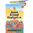 Jesus Sound Explosion (Association of Writers and Writing Programs Award for Creati) (Association of Writers and Writing Programs Award for Creati)