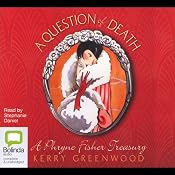 A Question of Death: A Phryne Fisher Mystery | Kerry Greenwood