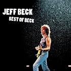 Click here to buy The Best of Beck by  Jeff Beck .