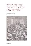 Homicide and the politics of law reform
