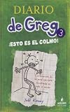 Esto es el colmo / The Last Straw (Diario De Greg / Diary of a Wimpy Kid) (Spanish Edition)