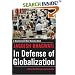 In Defense of Globalization: With a New Afterword