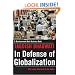 In Defense of Globalization: With a New Afterword