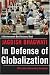In Defense of Globalization: With a New Afterword