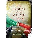 the roots of the olive tree a novel