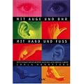 Mit Auge und Ohr, mit Hand und Fu�: Gehirnorganisationsprofile erkennen und optimal nutzen