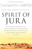 Spirit of Jura : fiction, essays and poems from the Jura Lodge