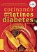 Search : Cocinando para Latinos con Diabetes (Cooking for Latinos with Diabetes) (American Diabetes Association Guide to Healthy Restaurant Eating)
