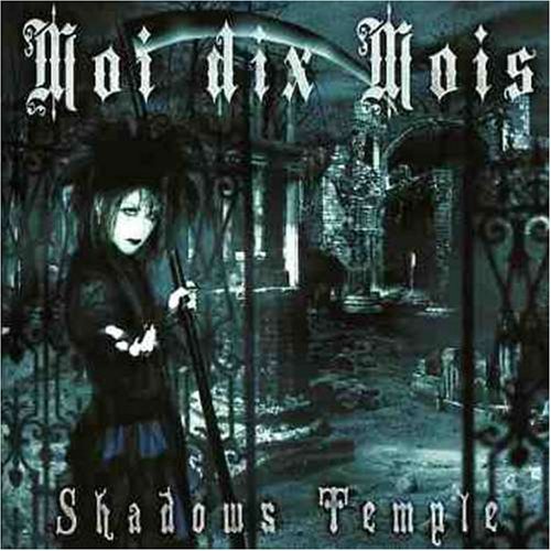 Moi Dix Mois - Shadows Temple - Zortam Music