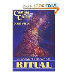 Casting the Circle: A Woman's Book of Ritual