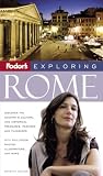 Fodor's Exploring Rome, 7th Edition (Exploring Guides)