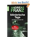 M�rderische Tage:: Julia Durants 11. Fall: Julia Durants schwerster Fall (Knaur TB)