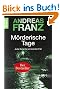 M�rderische Tage:: Julia Durants 11. Fall: Julia Durants schwerster Fall (Knaur TB)