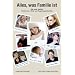 Alles, was Familie ist. Die neue Vielfalt: Patchwork-, Wahl- und Regenbogenfamilien