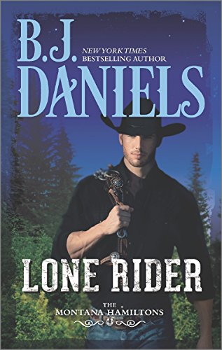 Lone Rider (The Montana Hamiltons) Lone Rider (The Montana Hamiltons)