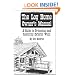 The Log Home Owners Manual: A Guide To Protecting And Restoring Exterior Wood