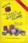 Solve that Crazy, Mixed-up Cube and...the New Puzzles Too!