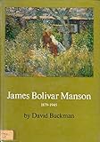 James Bolivar Manson : an English Impressionist, 1879-1945