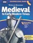 World History Medieval to Early Modern Times: California Social Studies