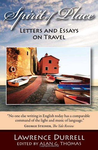 spirit of place letters and essays on travel