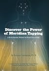 Discover the Power of Meridian Tapping