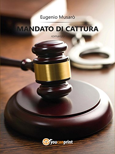Mandato di cattura (Italian Edition)