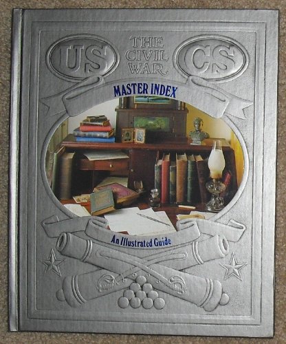 master index an illustrated guide the civil war