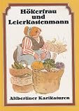 H�kerfrau und Leierkastenmann - Altberliner Karikaturen - 