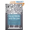 Social Media and the Law: A Guidebook for Communication Students and Professionals
