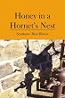 Honey in a Hornet's Nest