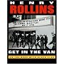 Get in the Van: On the Road With Black Flag (2nd Edition)