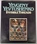 Yevgeny Yevtushenko : Invisible Threads