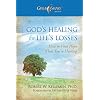 God's Healing for Life's Losses: How to Find Hope When You're Hurting (Grief Share Presents)